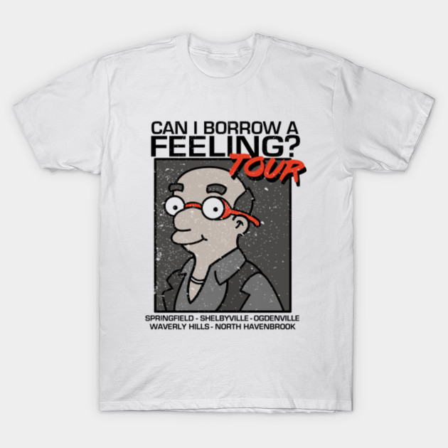 Can I borrow a feeling TOUR T-Shirt-TOZ